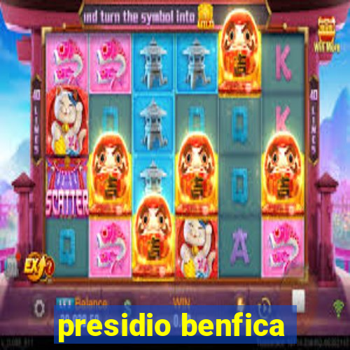 presidio benfica